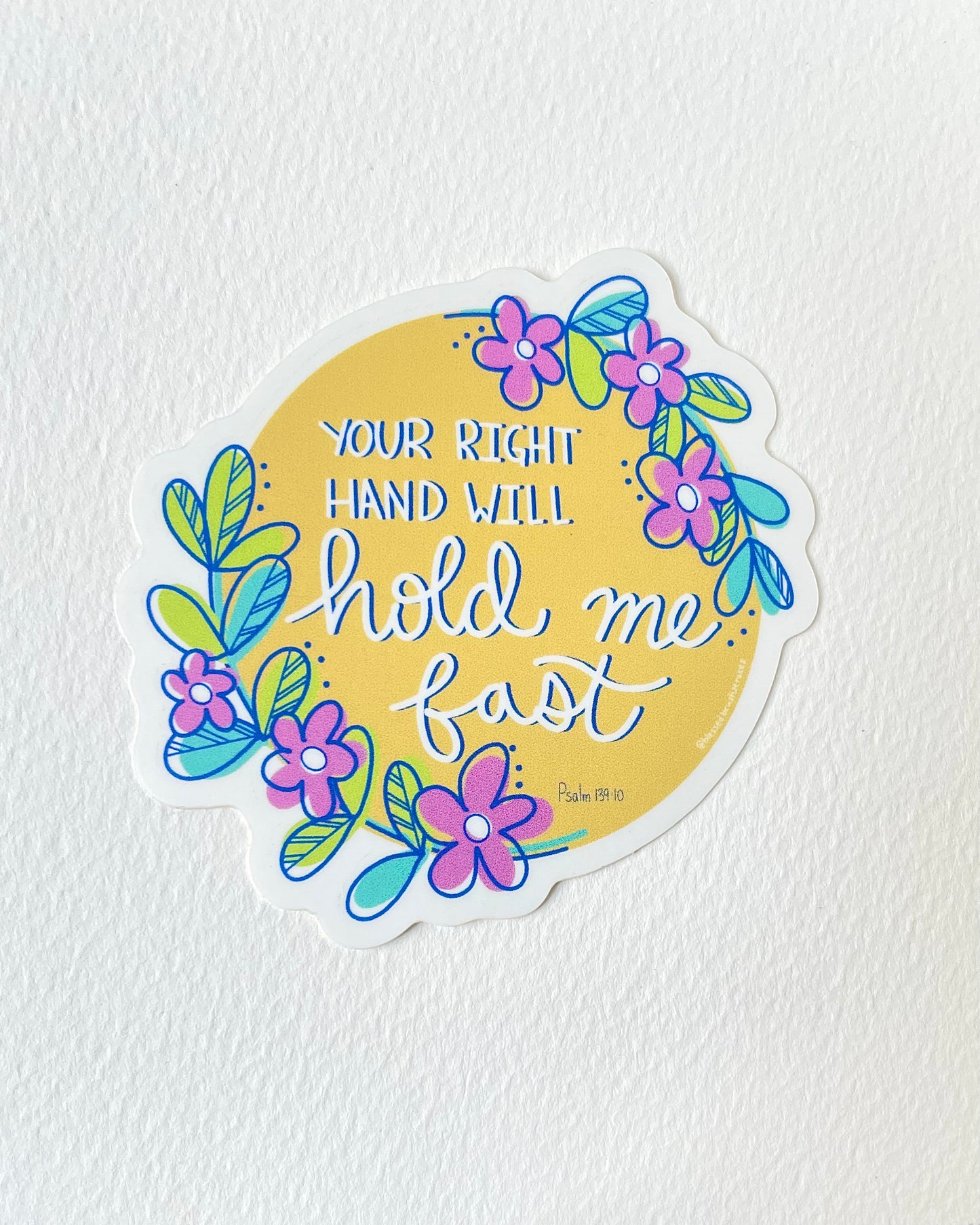 Right Hand will Hold Me sticker