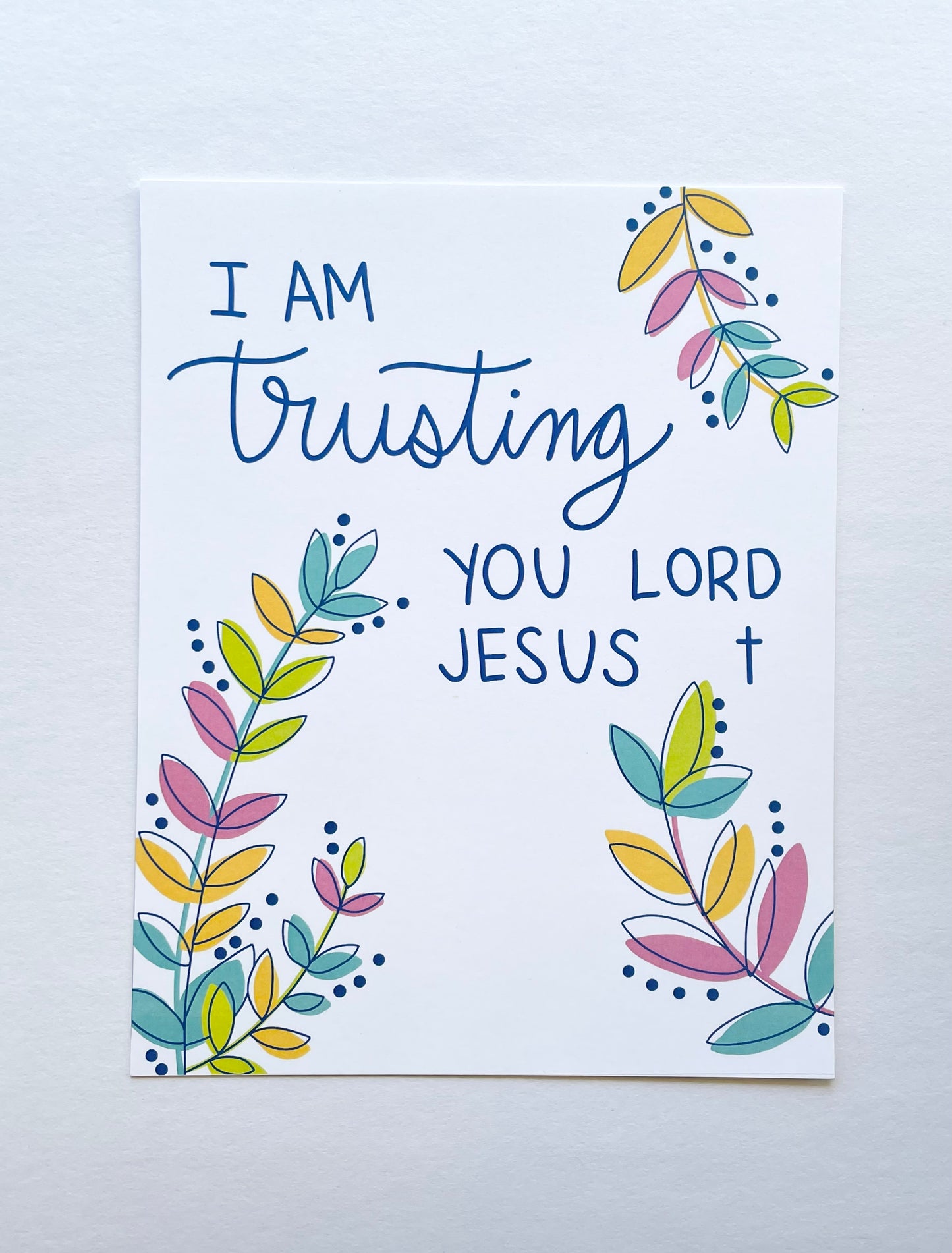 I am Trusting Art Print