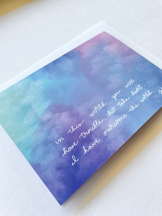 In this World you will have Trouble - Greeting Card