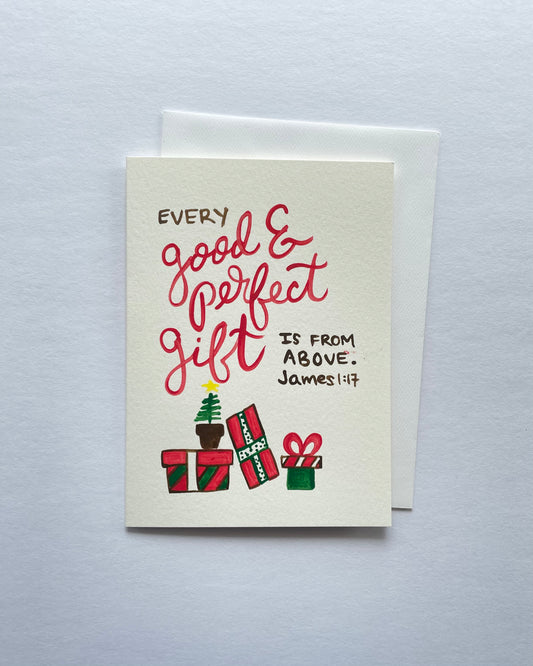 Every Good & Perfect Gift - hand painted Card