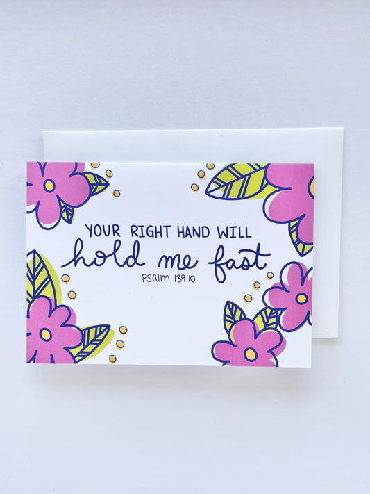 Right Hand will Hold me Fast -  Greeting Card